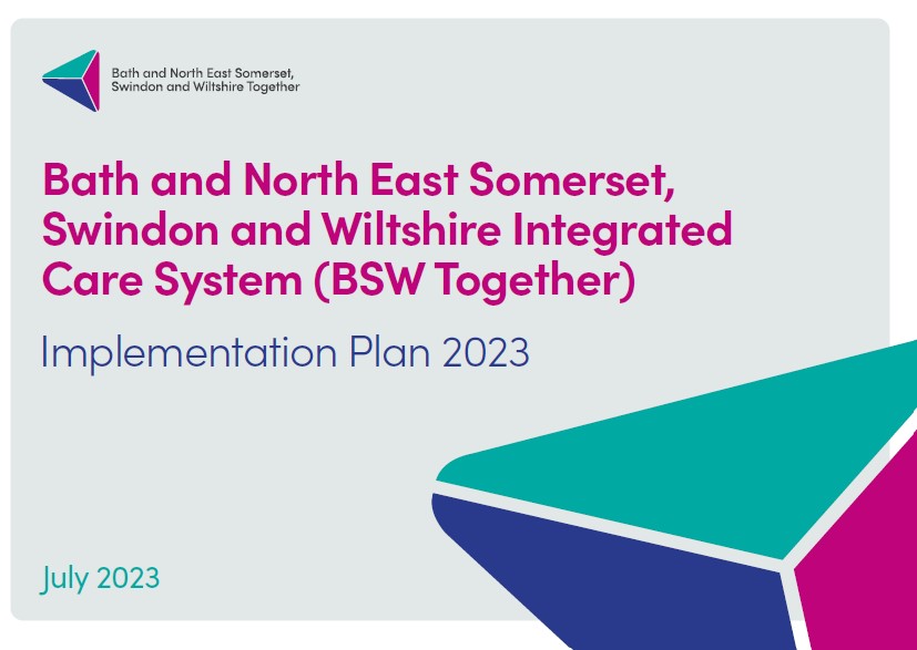 BSW ICS Implementation Plan Sets Out Approach For The Future - BSW Together